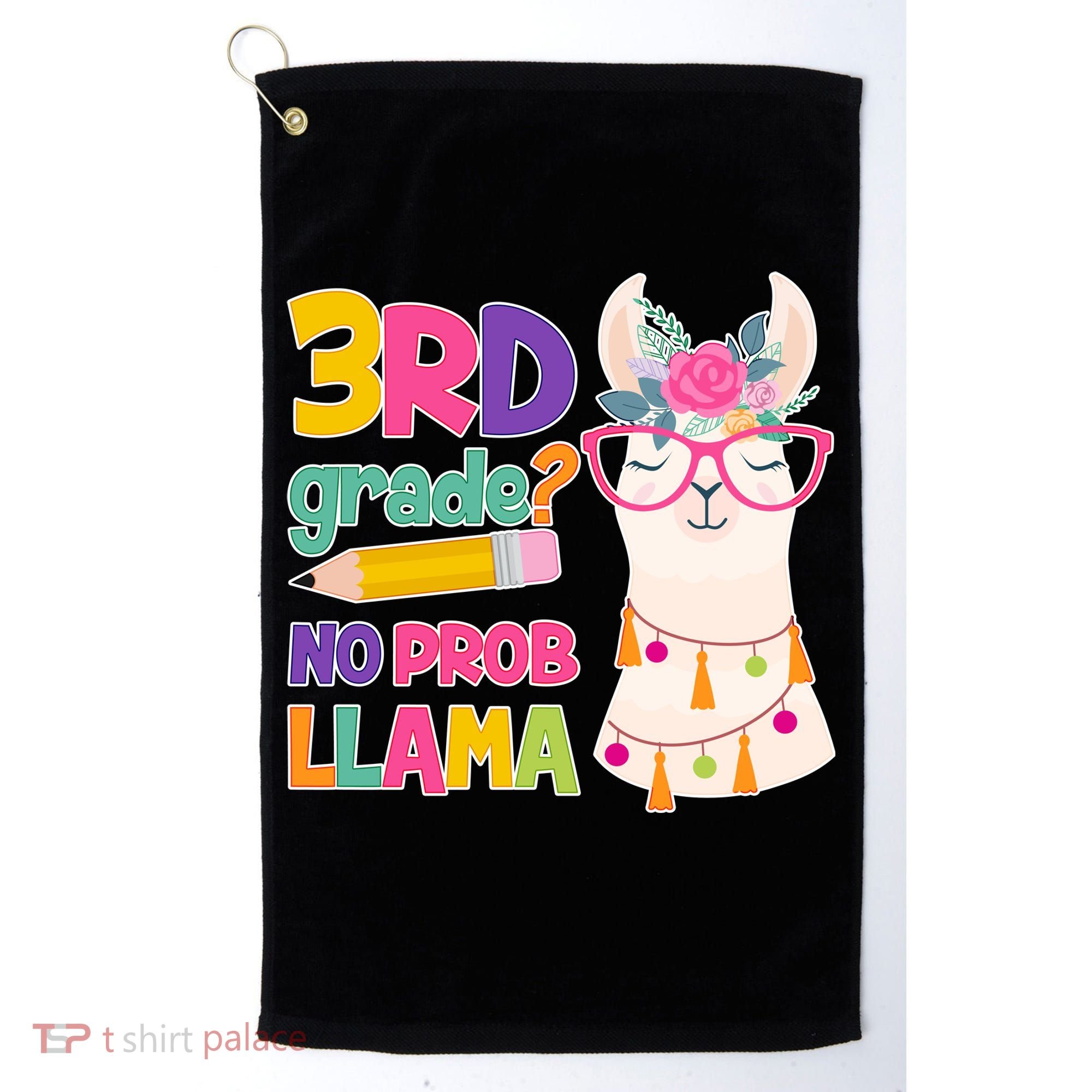3rd Grade? No Prob Llama Golf Towel