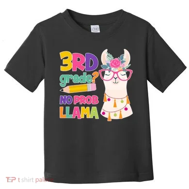 3rd Grade? No Prob Llama Toddler T-Shirt