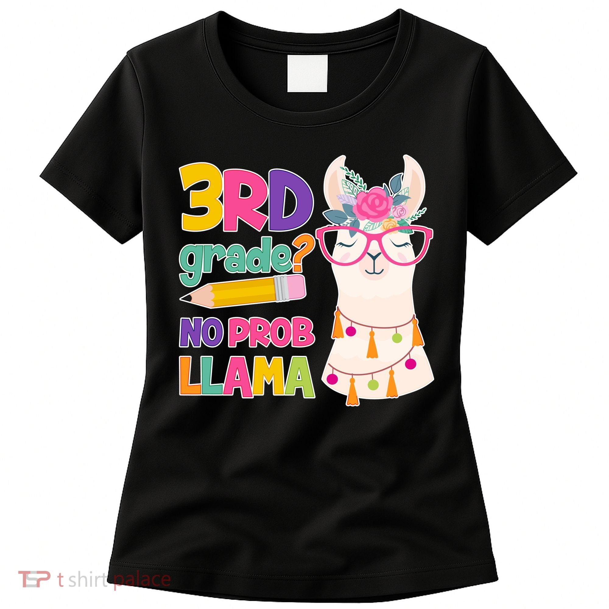 3rd Grade? No Prob Llama Women's T-Shirt