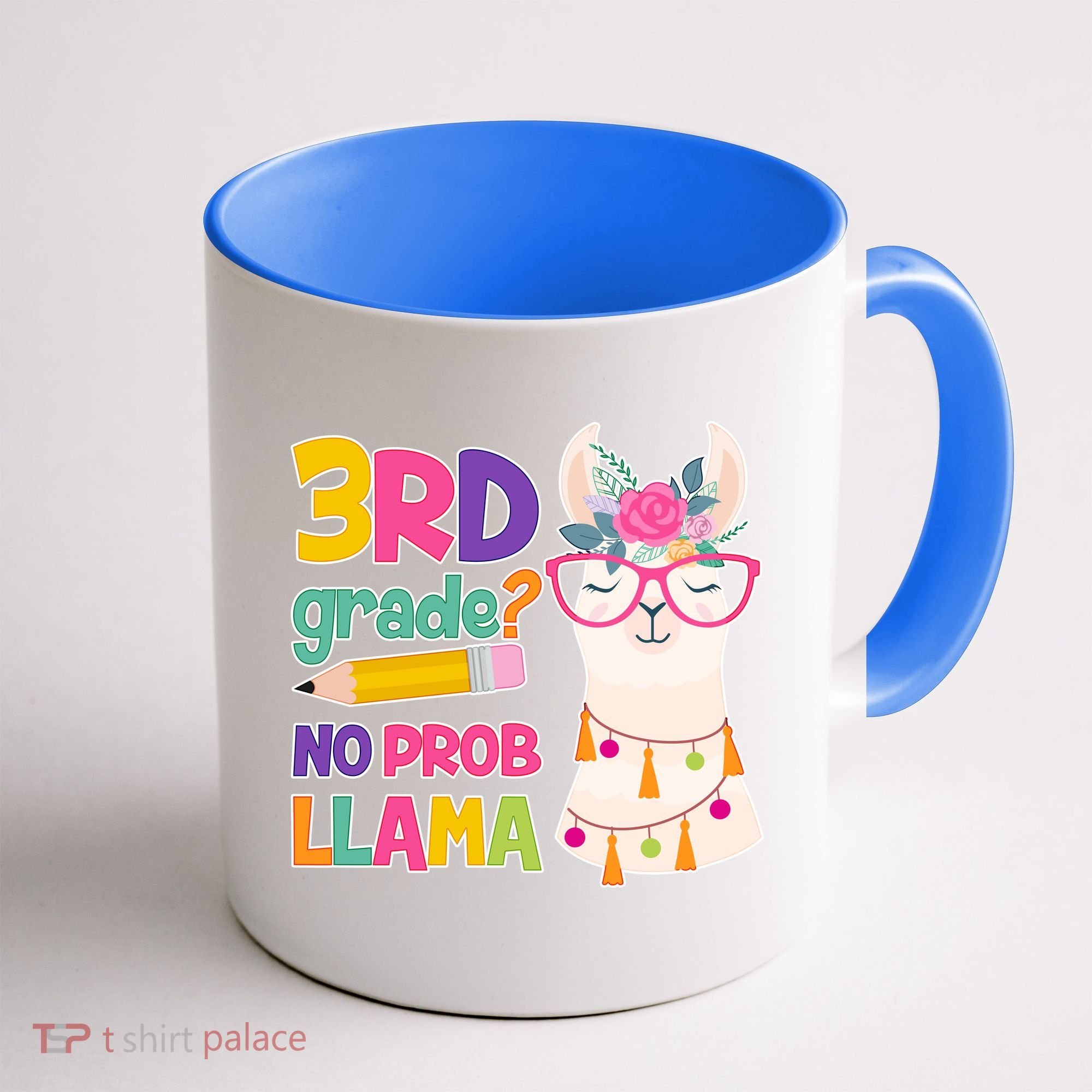3rd Grade? No Prob Llama Coffee Mug