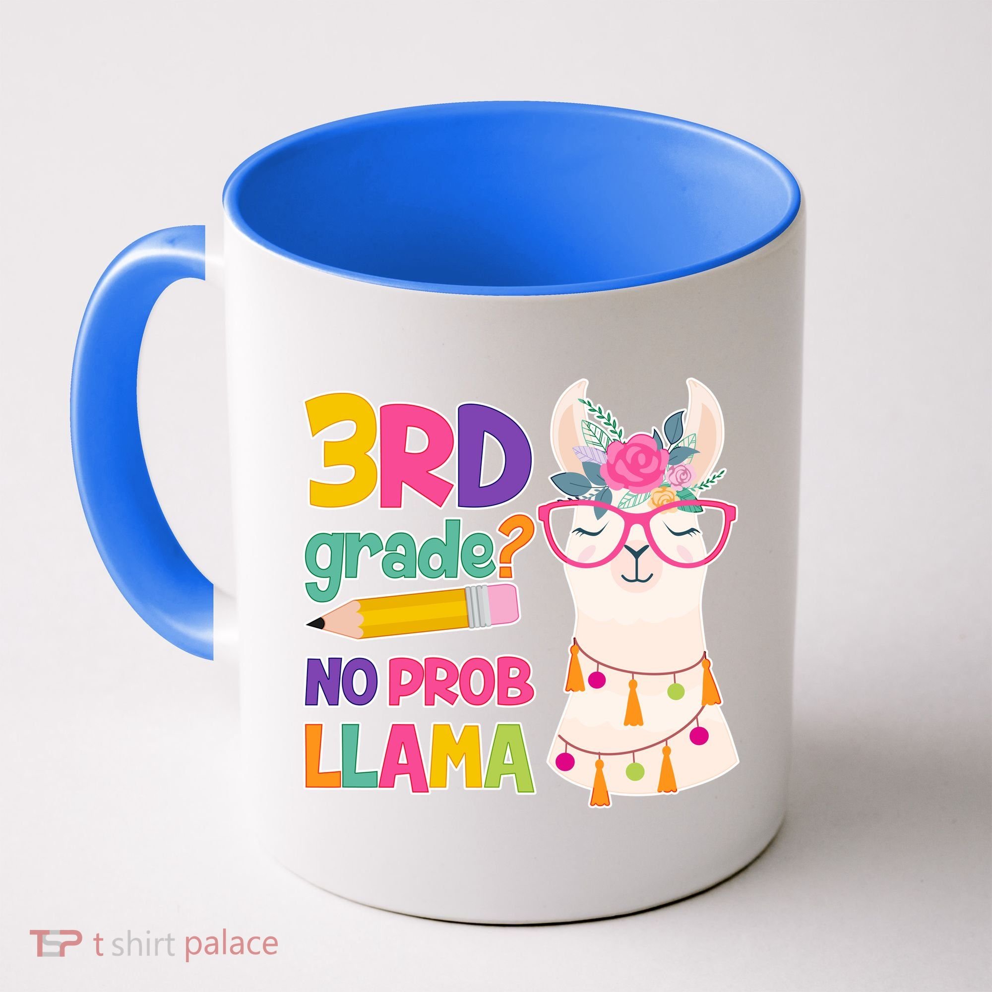 3rd Grade? No Prob Llama Coffee Mug
