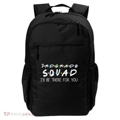 3rd Grade Squad I'll Be There For You Backpack