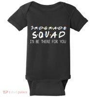 3rd Grade Squad I'll Be There For You Baby Bodysuit thumb 0