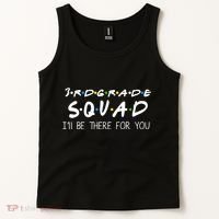 3rd Grade Squad I'll Be There For You Tank Top thumb 2