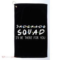 3rd Grade Squad I'll Be There For You Golf Towel thumb 0