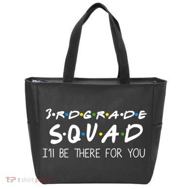3rd Grade Squad I'll Be There For You Tote Bag