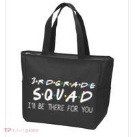 3rd Grade Squad I'll Be There For You Tote Bag thumb 3