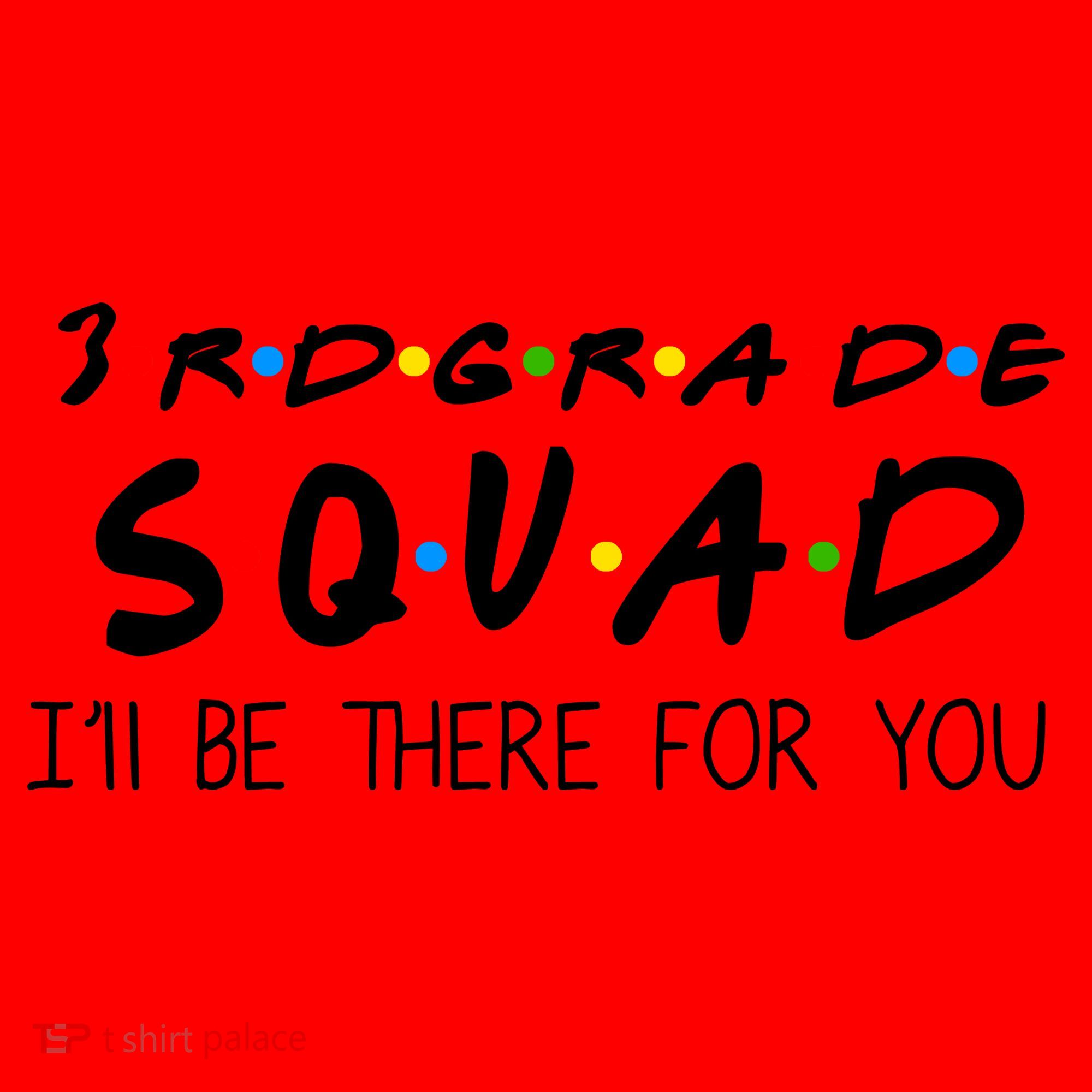 3rd Grade Squad I'll Be There For You Santa Hat