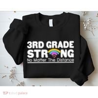 3rd Grade Strong No Matter The Distance Sweatshirt thumb 2