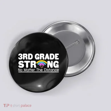 3rd Grade Strong No Matter The Distance Button