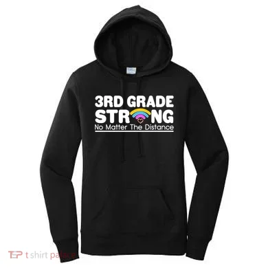 3rd Grade Strong No Matter The Distance Women's Hoodie