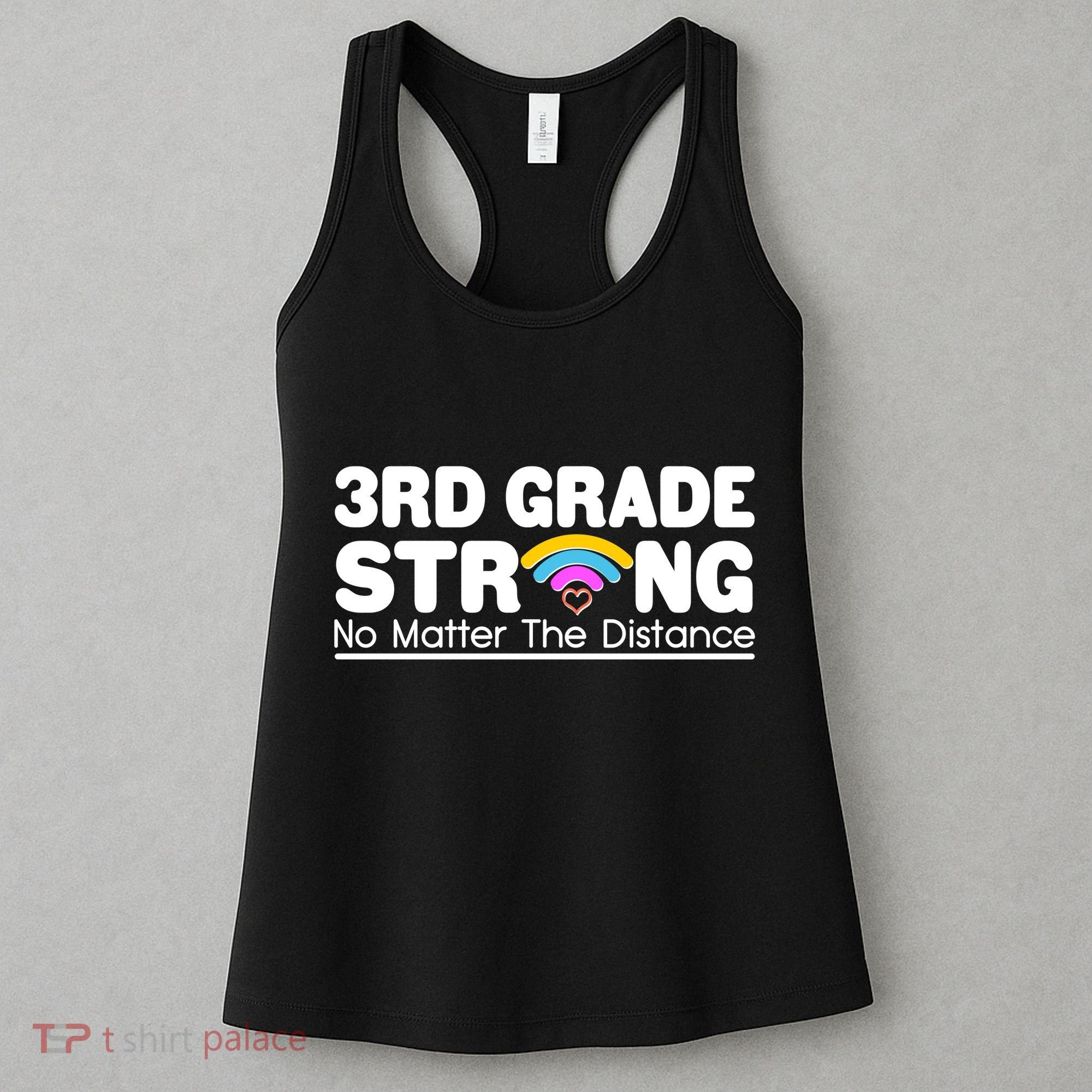 3rd Grade Strong No Matter The Distance Women's Tank Top