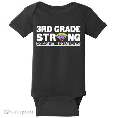 3rd Grade Strong No Matter The Distance Baby Bodysuit