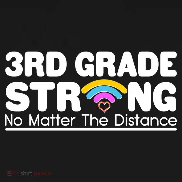 3rd Grade Strong No Matter The Distance Toddler Hoodie