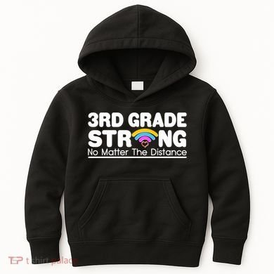 3rd Grade Strong No Matter The Distance Kids Hoodie