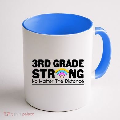 3rd Grade Strong No Matter The Distance Coffee Mug back