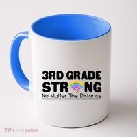 3rd Grade Strong No Matter The Distance Coffee Mug thumb 0
