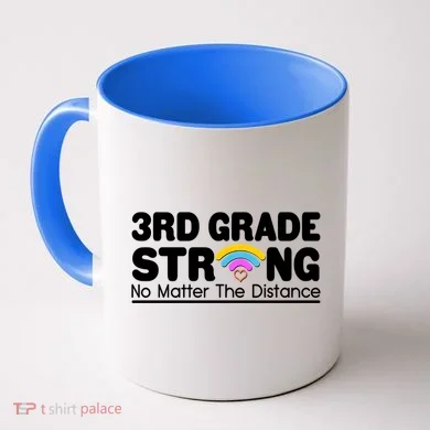 3rd Grade Strong No Matter The Distance Coffee Mug