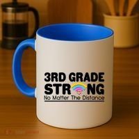 3rd Grade Strong No Matter The Distance Coffee Mug thumb 4