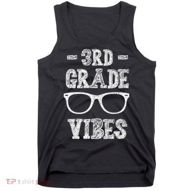 3rd Grade Vibes Tank Top