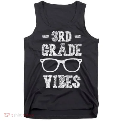 3rd Grade Vibes Tank Top