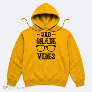 3rd Grade Vibes Hoodie