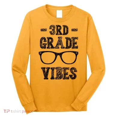 3rd Grade Vibes Long Sleeve Shirt