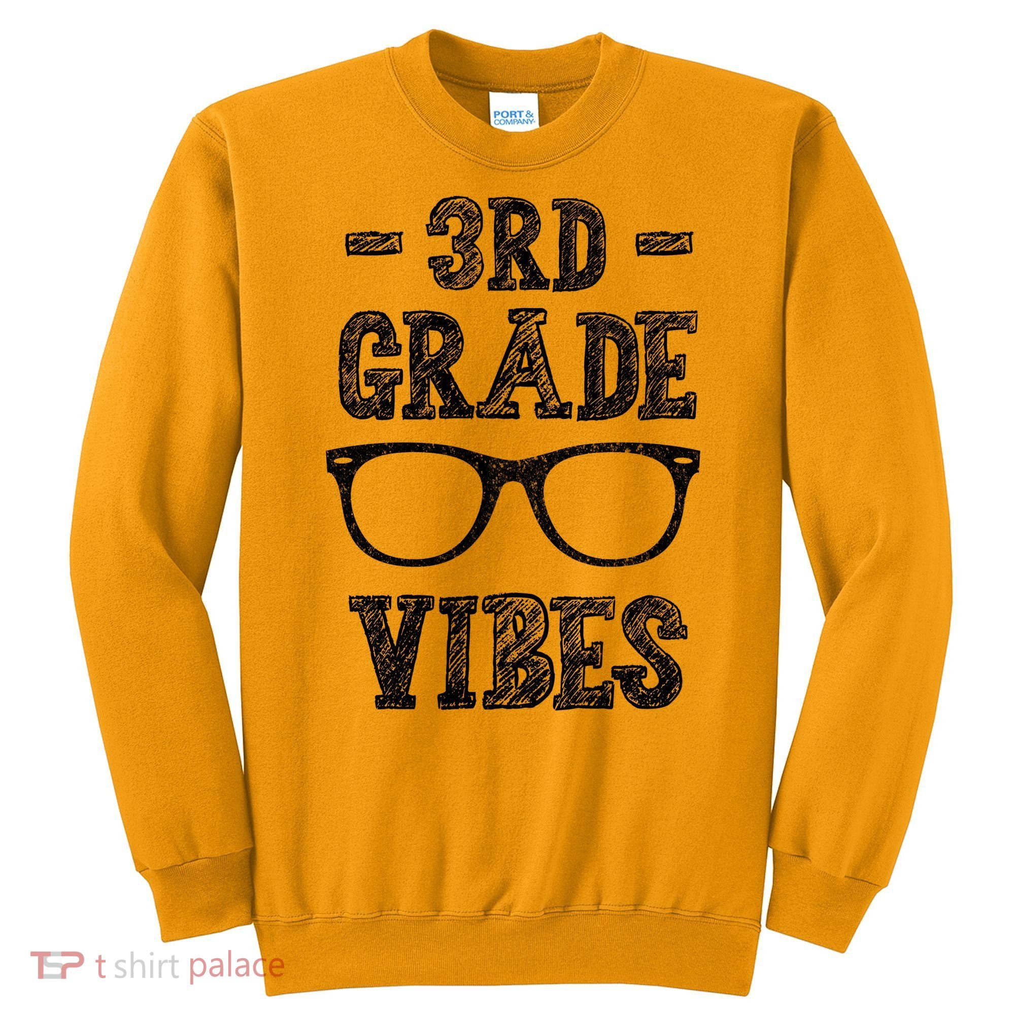 3rd Grade Vibes Sweatshirt