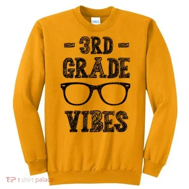 3rd Grade Vibes Sweatshirt