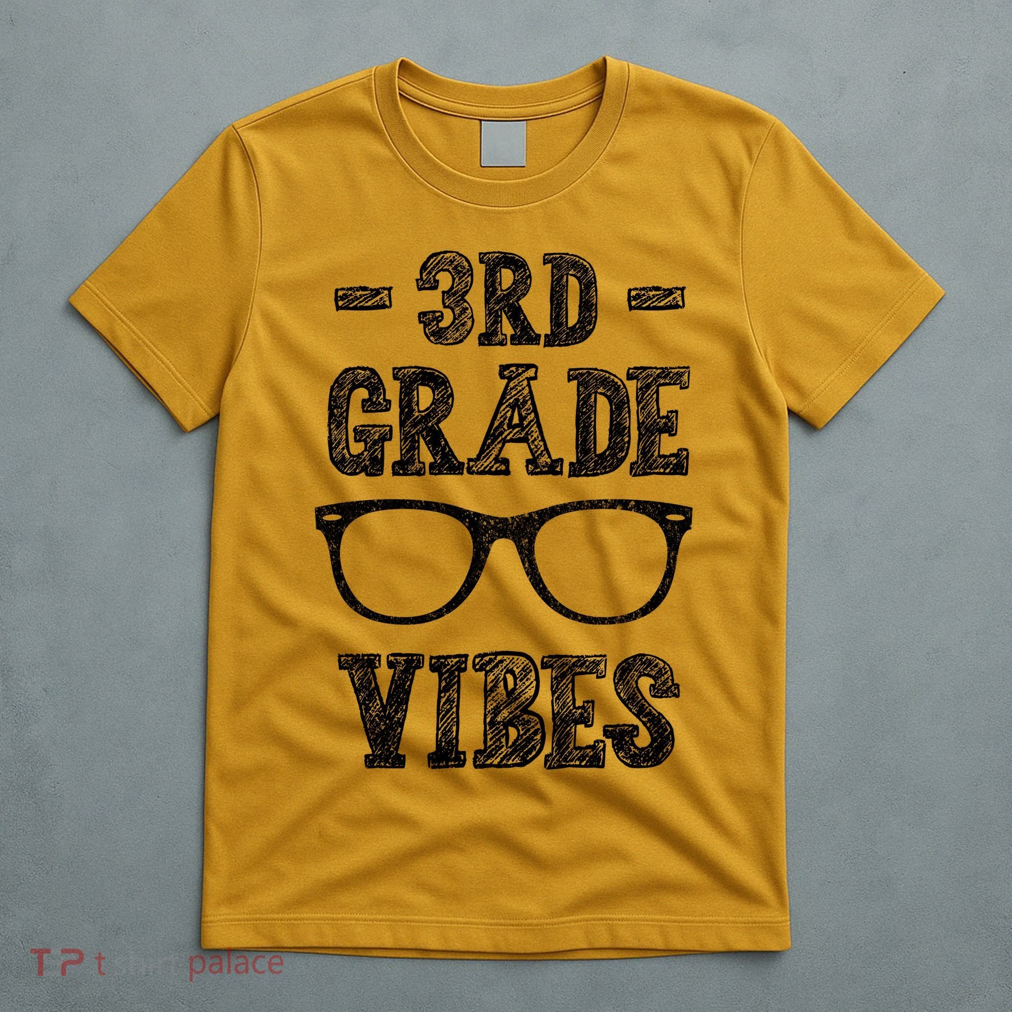 3rd Grade Vibes T-Shirt