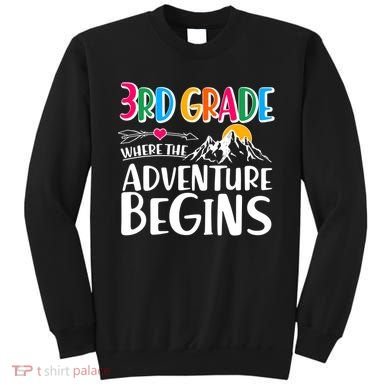 3rd Grade Where The Adventure Begins Sweatshirt