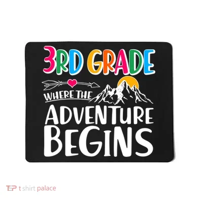 3rd Grade Where The Adventure Begins Mousepad