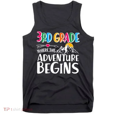3rd Grade Where The Adventure Begins Tank Top