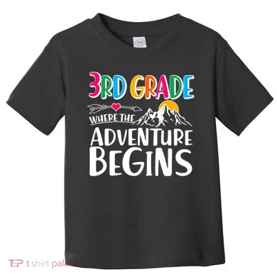 3rd Grade Where The Adventure Begins Toddler T-Shirt