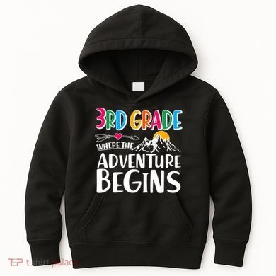 3rd Grade Where The Adventure Begins Kids Hoodie