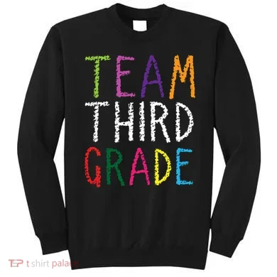 3rd Team Third Grade Sweatshirt