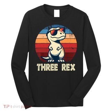 3 Rex Dinosaur 3rd Birthday Boy Girl Three Rex Birthday Long Sleeve Shirt