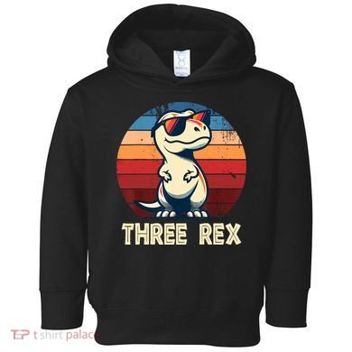 3 Rex Dinosaur 3rd Birthday Boy Girl Three Rex Birthday Toddler Hoodie