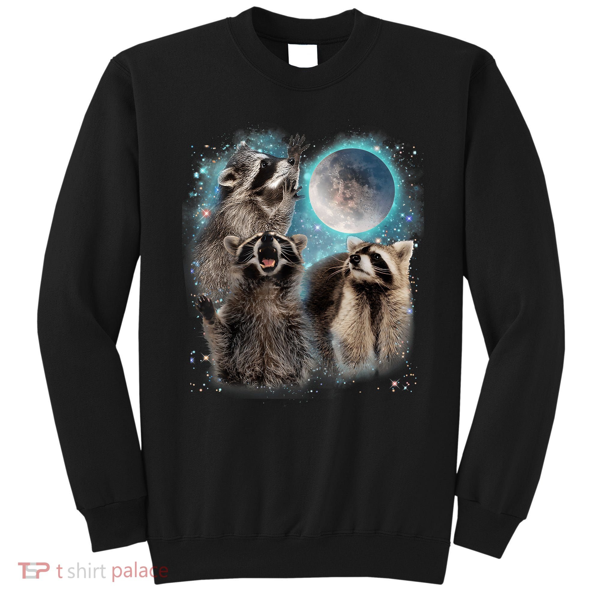 3 Racoon Moon Howling Raccoon Head Funny Sweatshirt