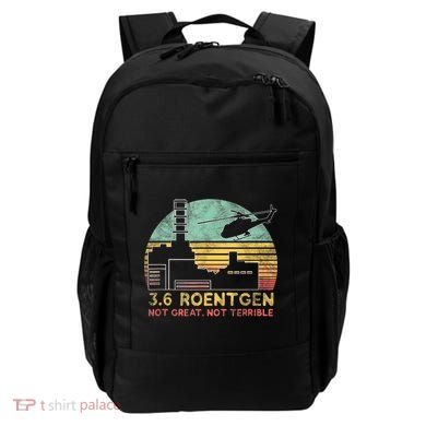 3.6 Roentgen Not Great, Not Terrible Chernobyl Gift Backpack