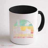 3.6 Roentgen Not Great, Not Terrible Chernobyl Gift Coffee Mug thumb 1