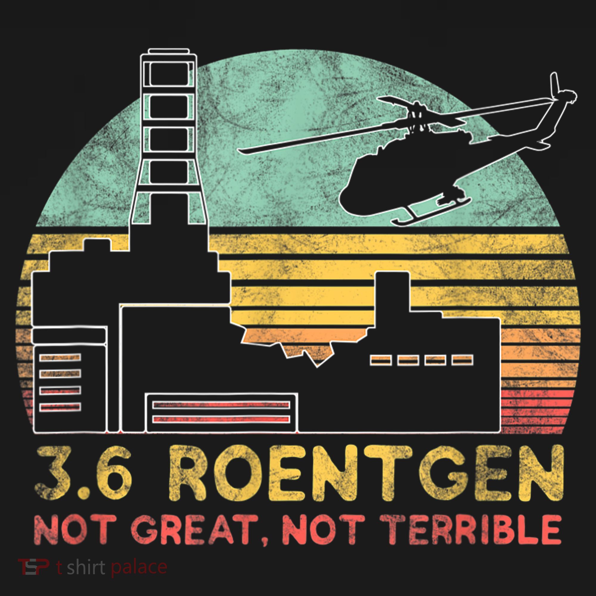 3.6 Roentgen Not Great, Not Terrible Chernobyl Gift Ornament