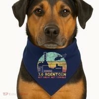 3.6 Roentgen Not Great, Not Terrible Chernobyl Gift USA-Made Doggie Bandana thumb 1