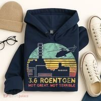 3.6 Roentgen Not Great, Not Terrible Chernobyl Gift Hoodie thumb 4
