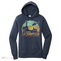 3.6 Roentgen Not Great, Not Terrible Chernobyl Gift Women's Hoodie thumb 0