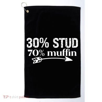 30% Stud 70% Muffin Golf Towel