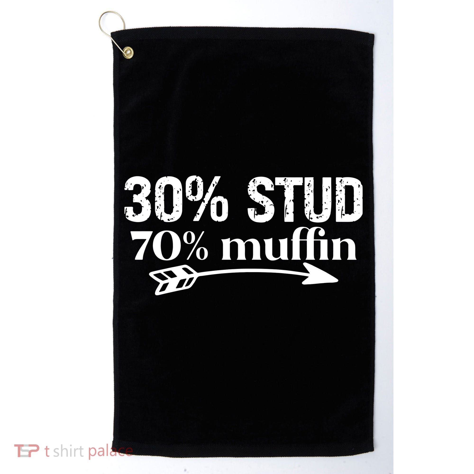 30% Stud 70% Muffin Golf Towel