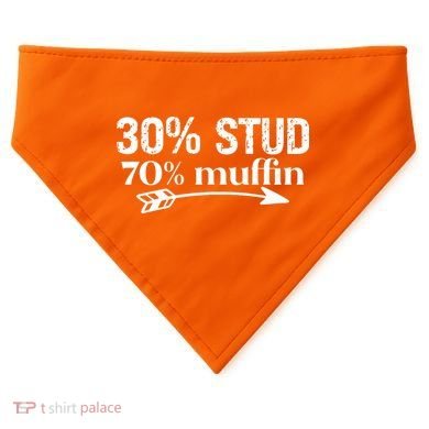 30% Stud 70% Muffin USA-Made Doggie Bandana
