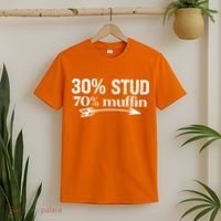 30% Stud 70% Muffin T-Shirt thumb 2
