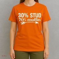 30% Stud 70% Muffin T-Shirt thumb 4